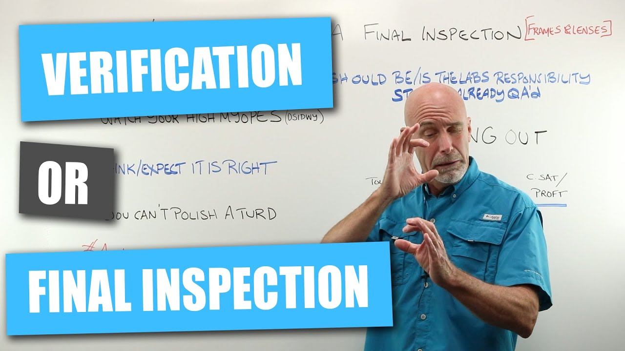 Verification or Final Inspection of Frames and Lenses