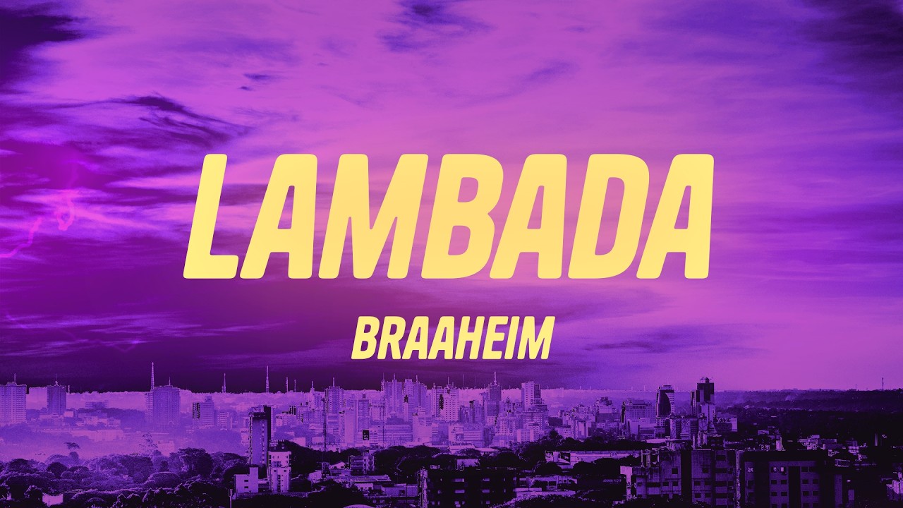Braaheim - Lambada (Lyrics)