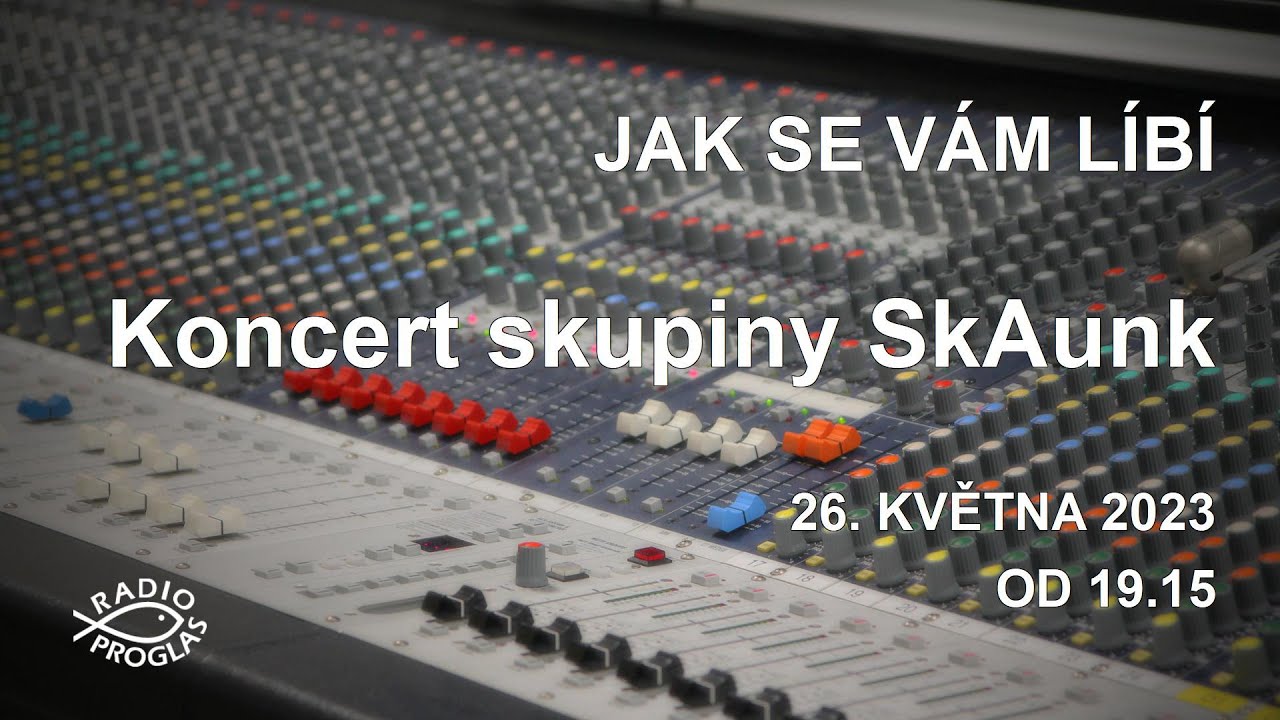 Jak se vám líbí - Koncert skupiny SkAunk ze studia Proglasu