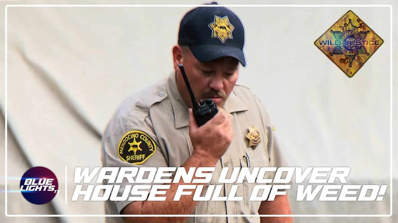 Wardens Discover A House Full of WEED! | Wild Justice