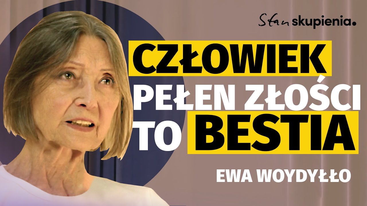 Ewa Woydyłło: Czy szczęśliwy człowiek potrafi krzywdzić? | Stan Skupienia