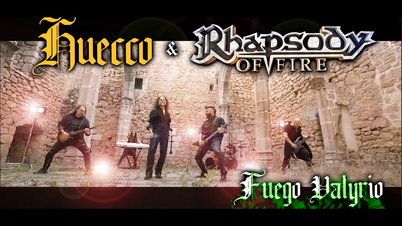 HUECCO y RHAPSODY OF FIRE - Fuego Valyrio (Official Videoclip)