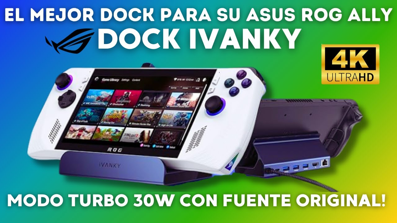 El Mejor Dock Para Asus Rog Ally Dock Ivanky Soporte 30W. Convierte tu consola en hibrida
