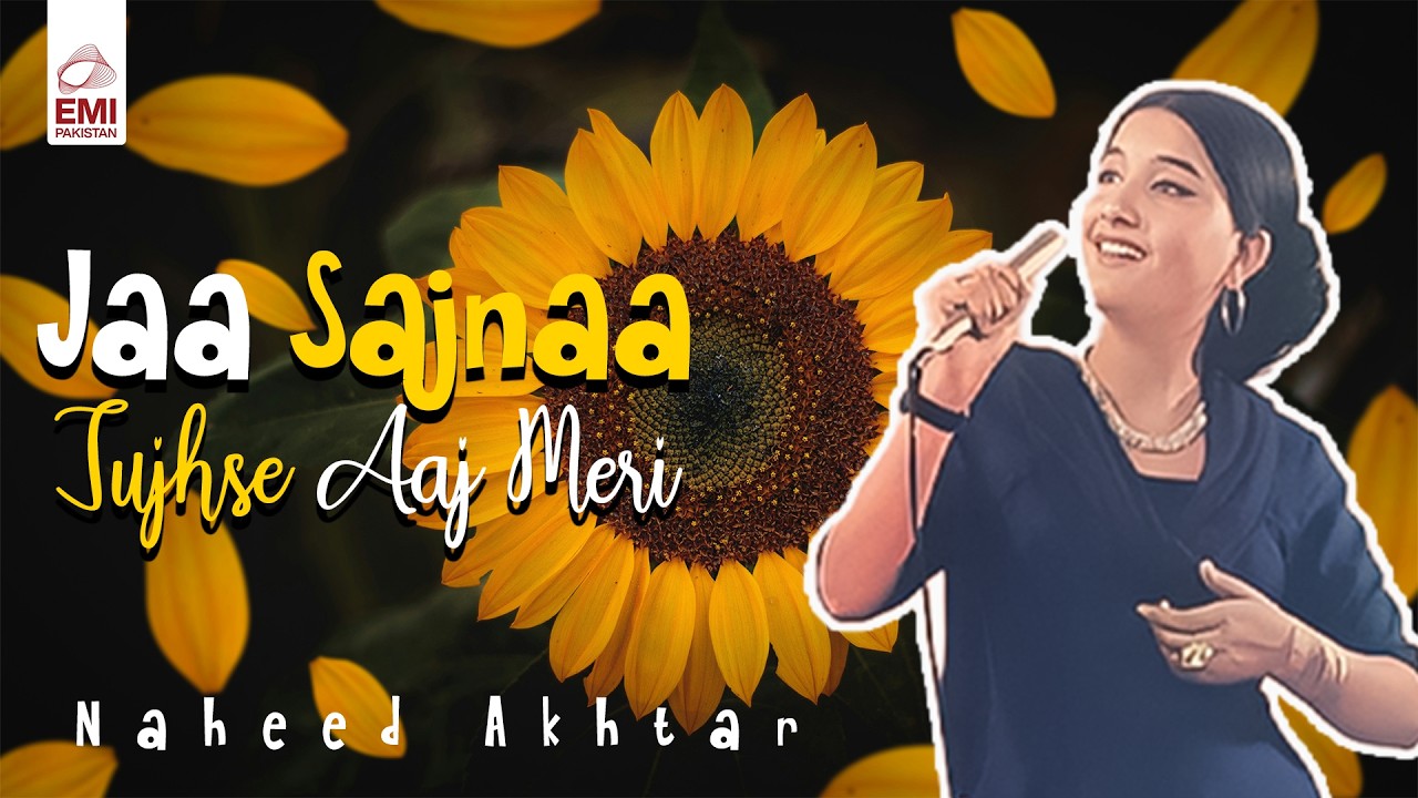 Jaa Sajnaa Tujhse Aaj Meri | Naheed Akhtar | @EMIPakistanOfficial