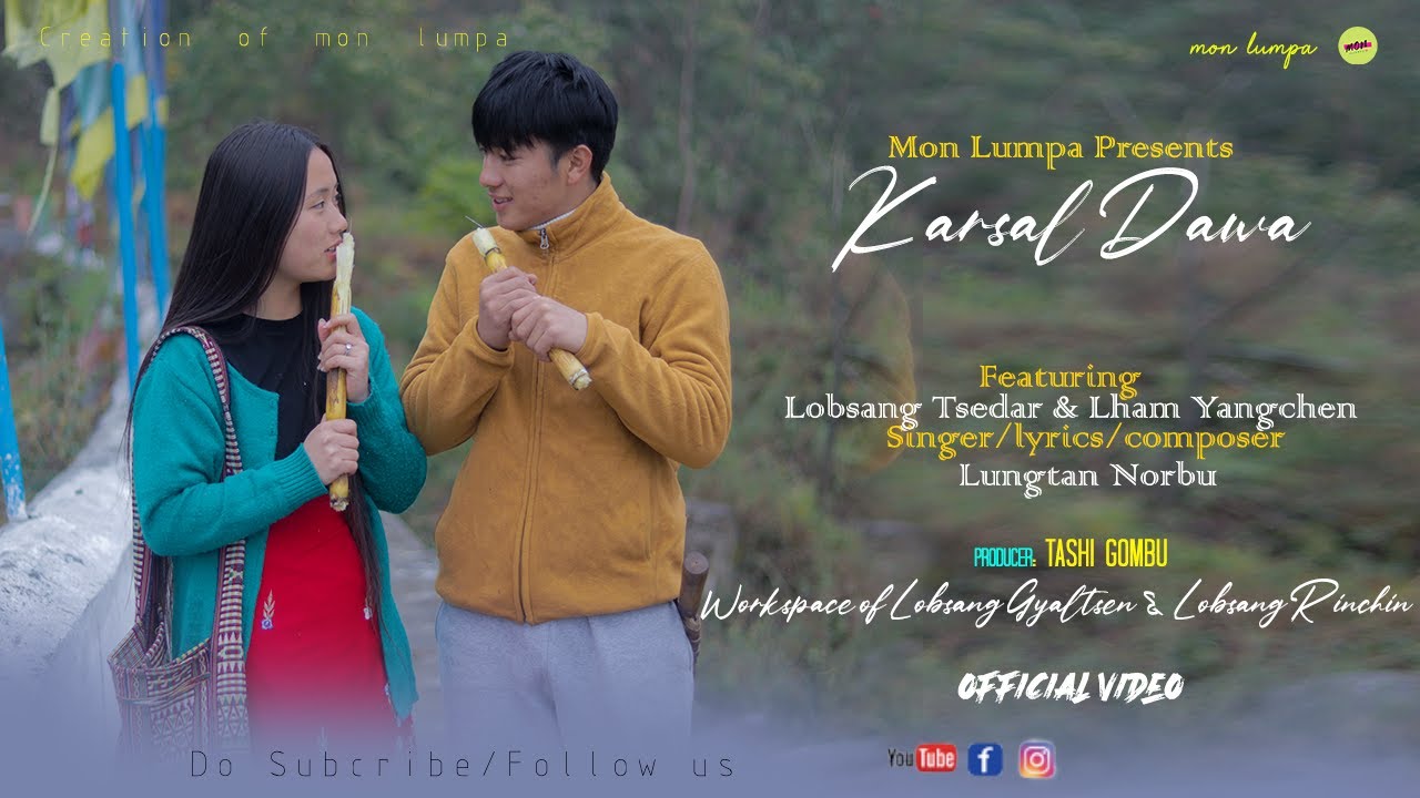 Karsal Dawa | New Monpa Song | Lungtan Norbu | Official Video | @monlumpa