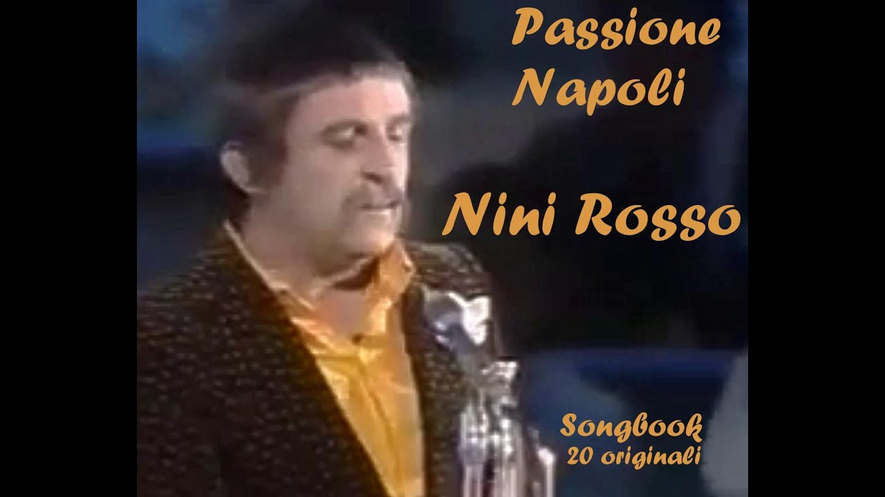 NINI ROSSO - PASSIONE NAPOLI - 20 ORIGINALI SONGBOOK