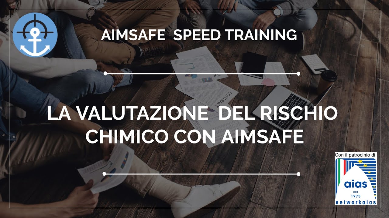 La valutazione del rischio chimico con AimSafe - AimSafe Speed Training