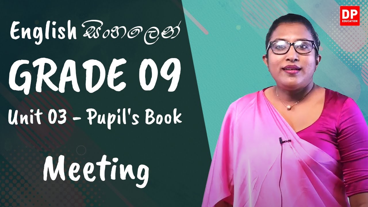 පාඩම 03 - Meeting (Pupil's Book) English සිංහලෙන් | Grade 09