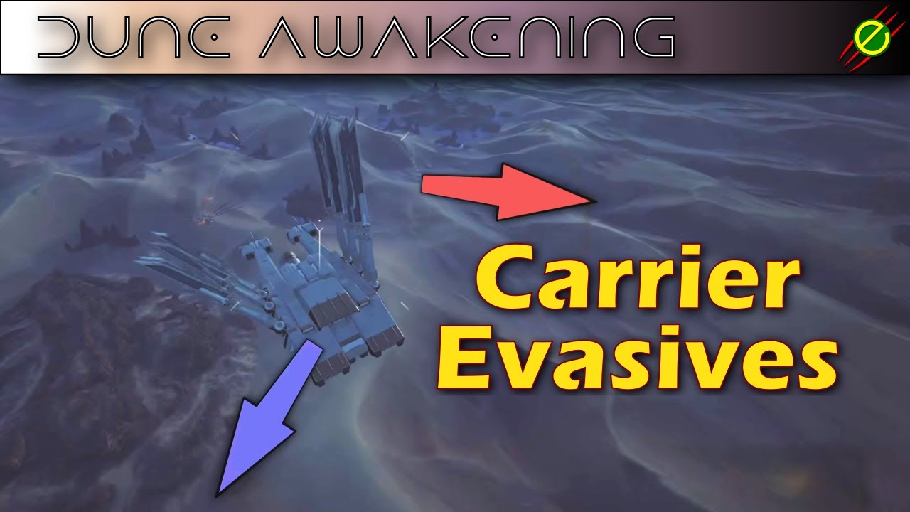 Carrier Evasive Techniques | DUNE AWAKENING