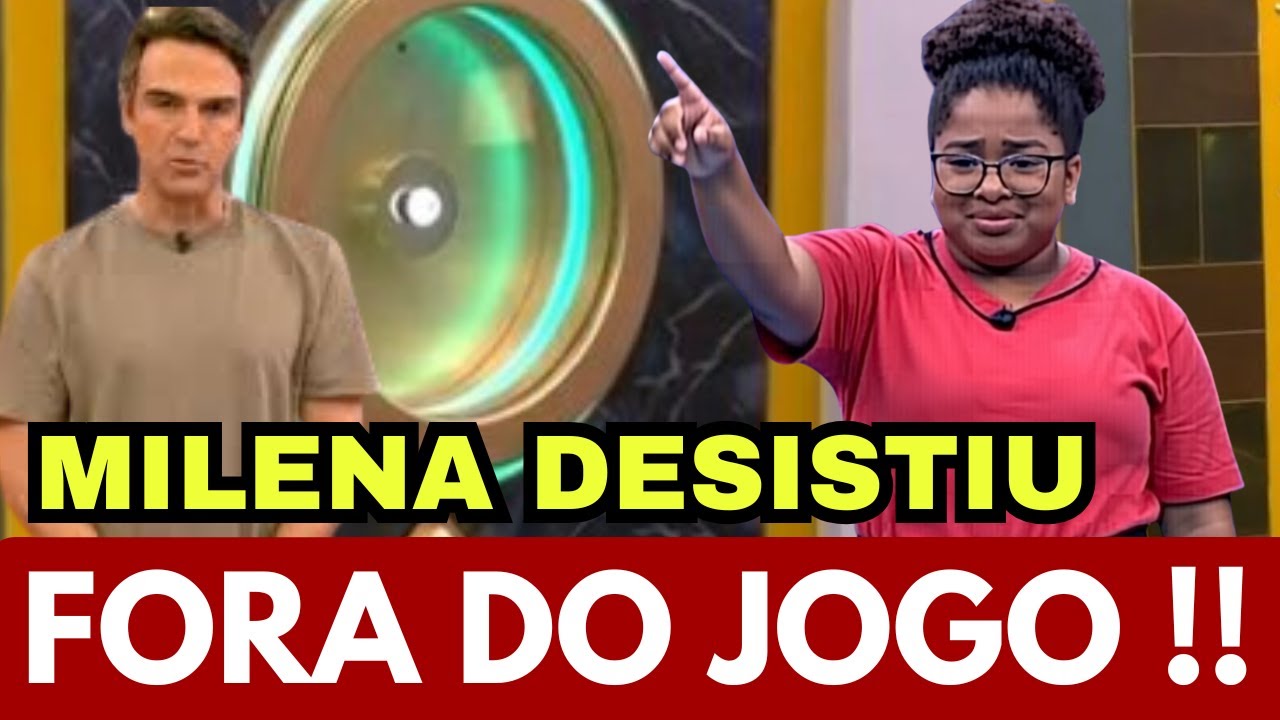 BBB 26 : MILENA  DESISTIU  ESTÁ FORA JOGO , ANA PAULA DESESPERA MUITO CHORO