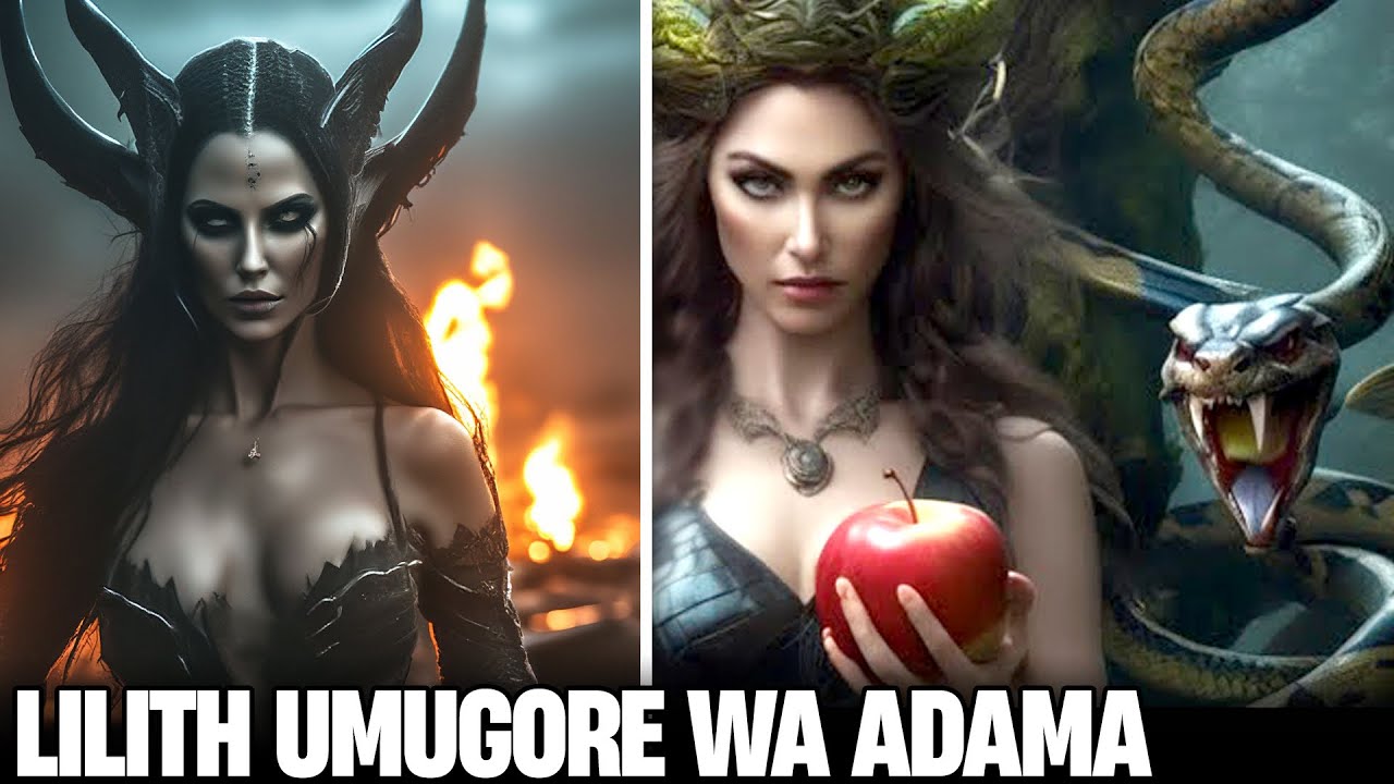 Lilith umugore wambere wa Adam,bapfuye akabariro niwe wica dayimonikazi ryijoro nkomoko ye