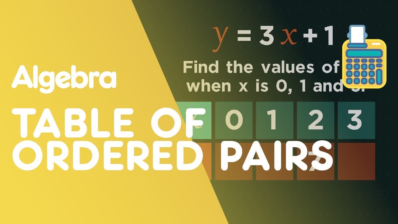 Table Of Ordered Pairs: Substitution | Algebra | Maths | FuseSchool