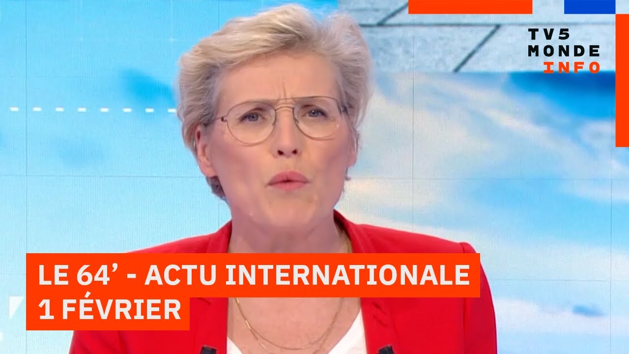 Le 64' - L'actualité internationale du dimanche 1 février 2026 - TV5MONDE