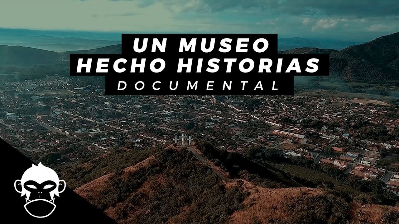 Un Museo Hecho Historias (Documental)
