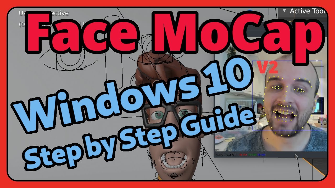 Blender & OpenCV - Windows Guide - Facial Motion Capture