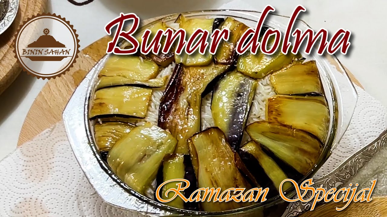 BUNAR DOLMA / Ramazanska sofra / Dan 3. / Binin Sahan