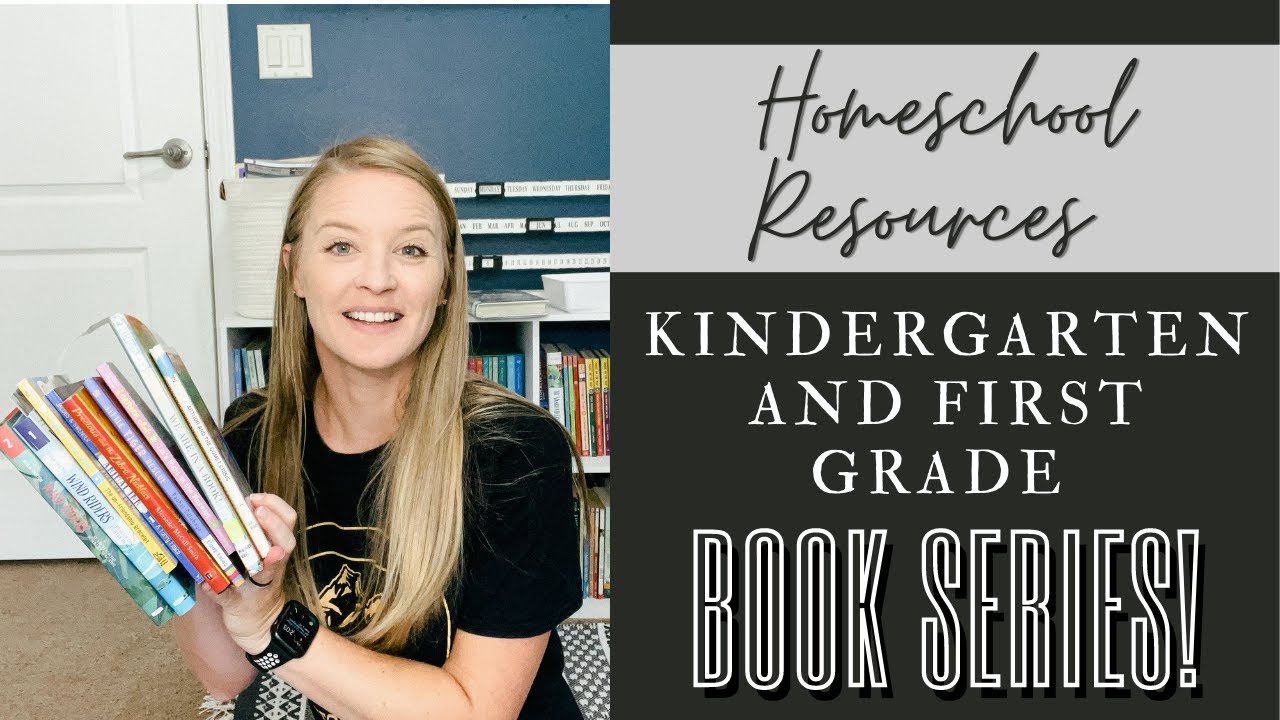 KINDERGARTEN & 1ST GRADE BOOK SERIES | Homeschool Resources