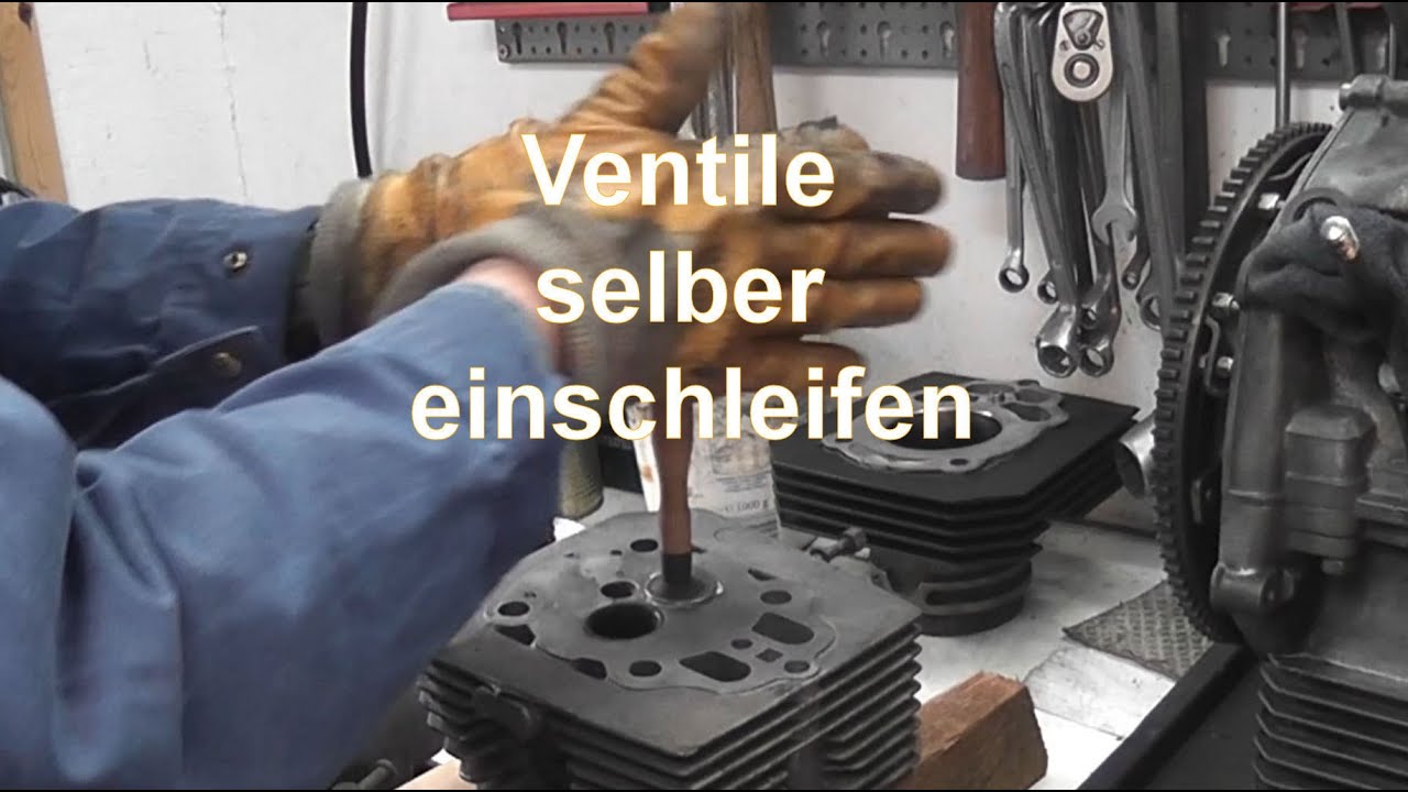 Ventile selber einschleifen