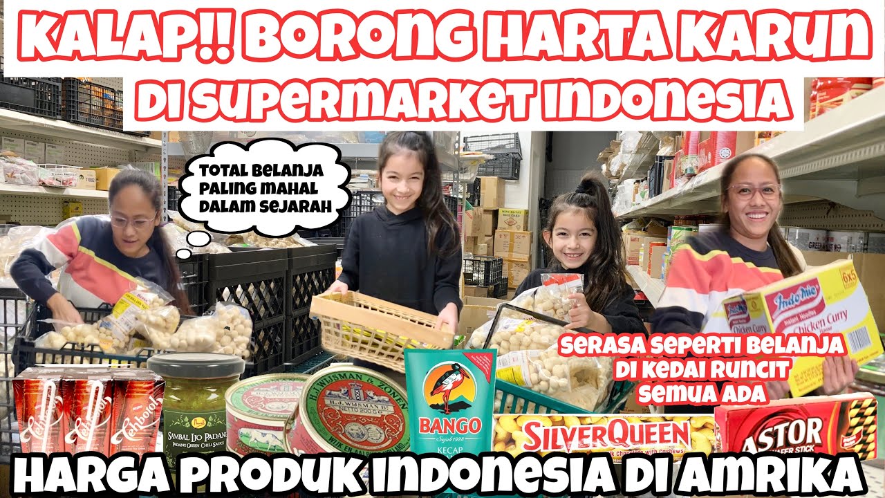 KALAP!!! BELANJA KE SUPERMARKET INDONESIA YANG ADA DI AMERIKA BORONG SEMUA HARTA KARUN