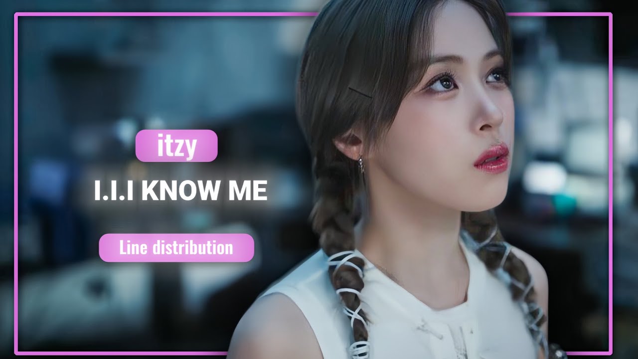 ITZY I. I. KNOW ME | LINE DISTRIBUTION 