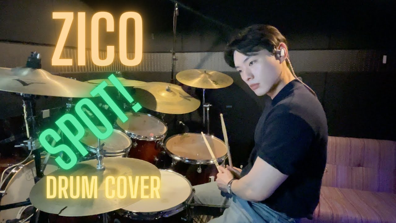 ZICO - SPOT! (feat. JENNIE) 드럼커버 DRUM COVER
