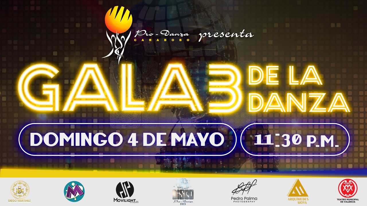 Gala III - Pro Danza Carabobo 2025, Edición 27. Domingo 4 de mayo.