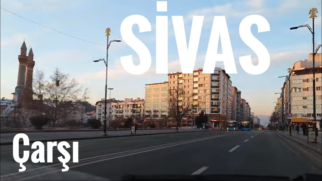 SİVAS'IN YOLLARI, CADDELERİ  