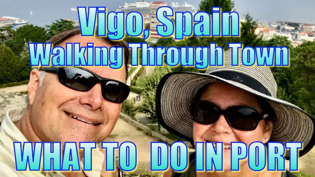Walking in Vigo, Spain - What to Do on Your Day in Port