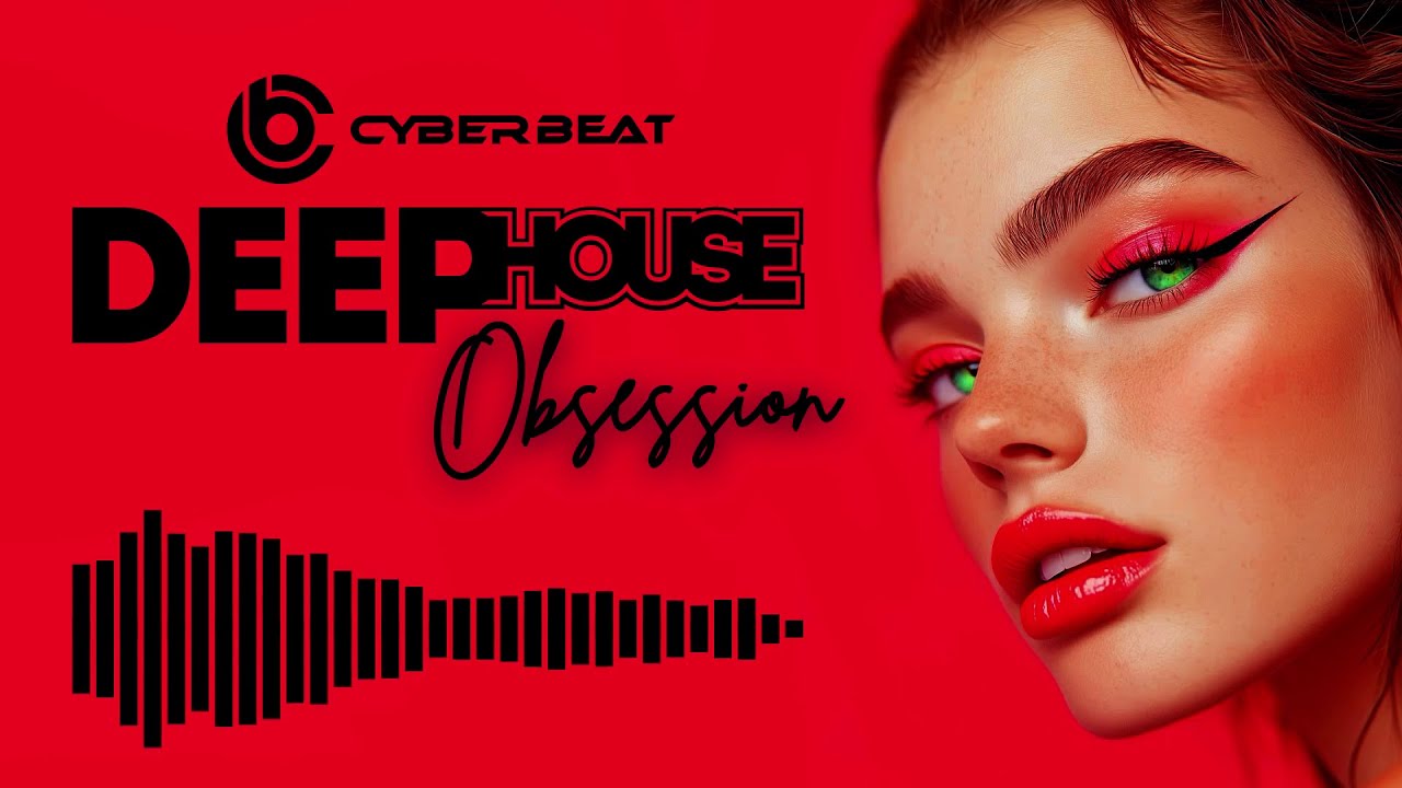 Obsession - DEEP HOUSE Mix 2024