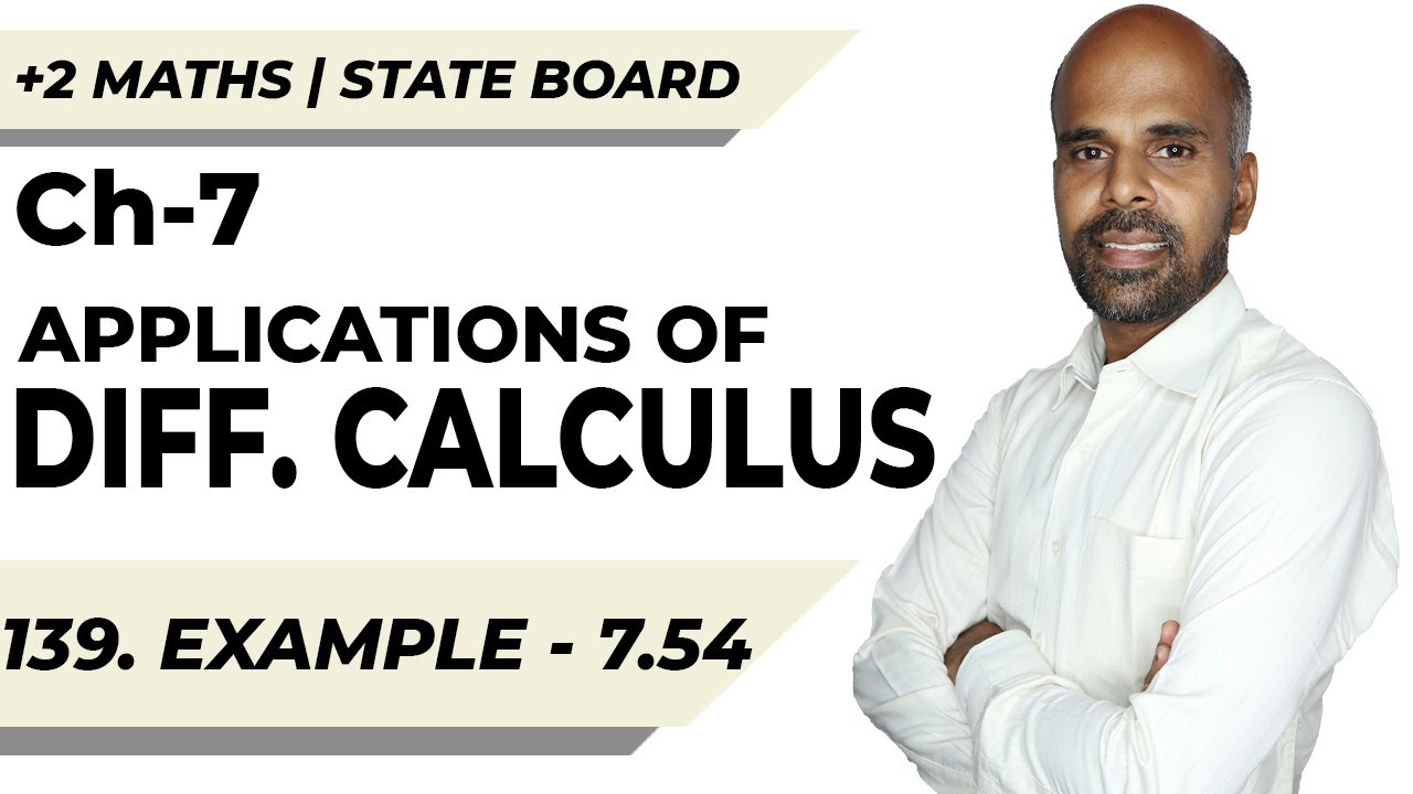 +2 | example 7.54 | Applications of Diff. Calculus | Class 12 | State Board | ram maths