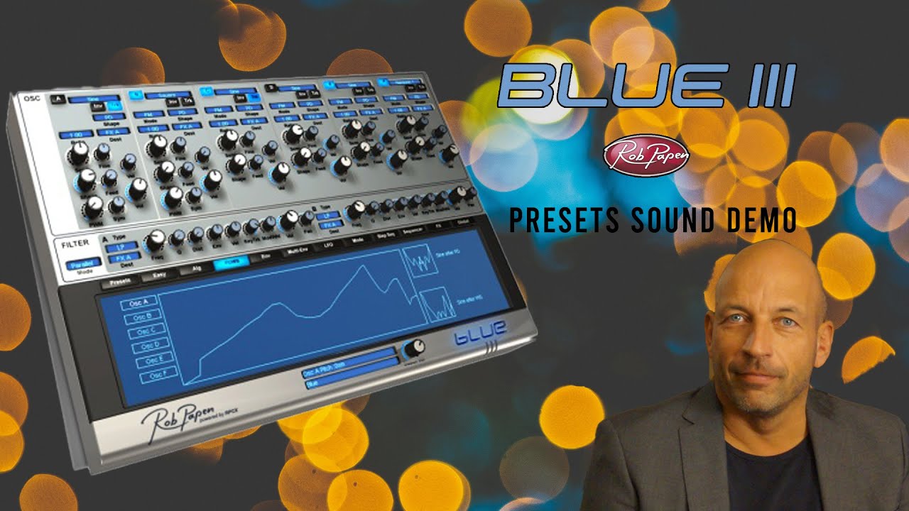 Blue III by Rob Papen || Presets Sound Demo