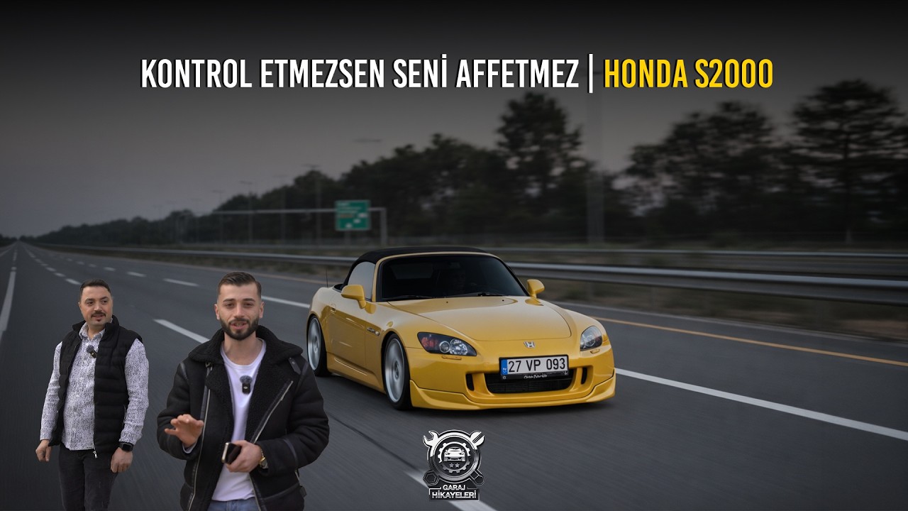 Kontrol Etmezsen Seni Affetmez | Honda S2000 (Okan Temiroğlu Vip Kaporta)