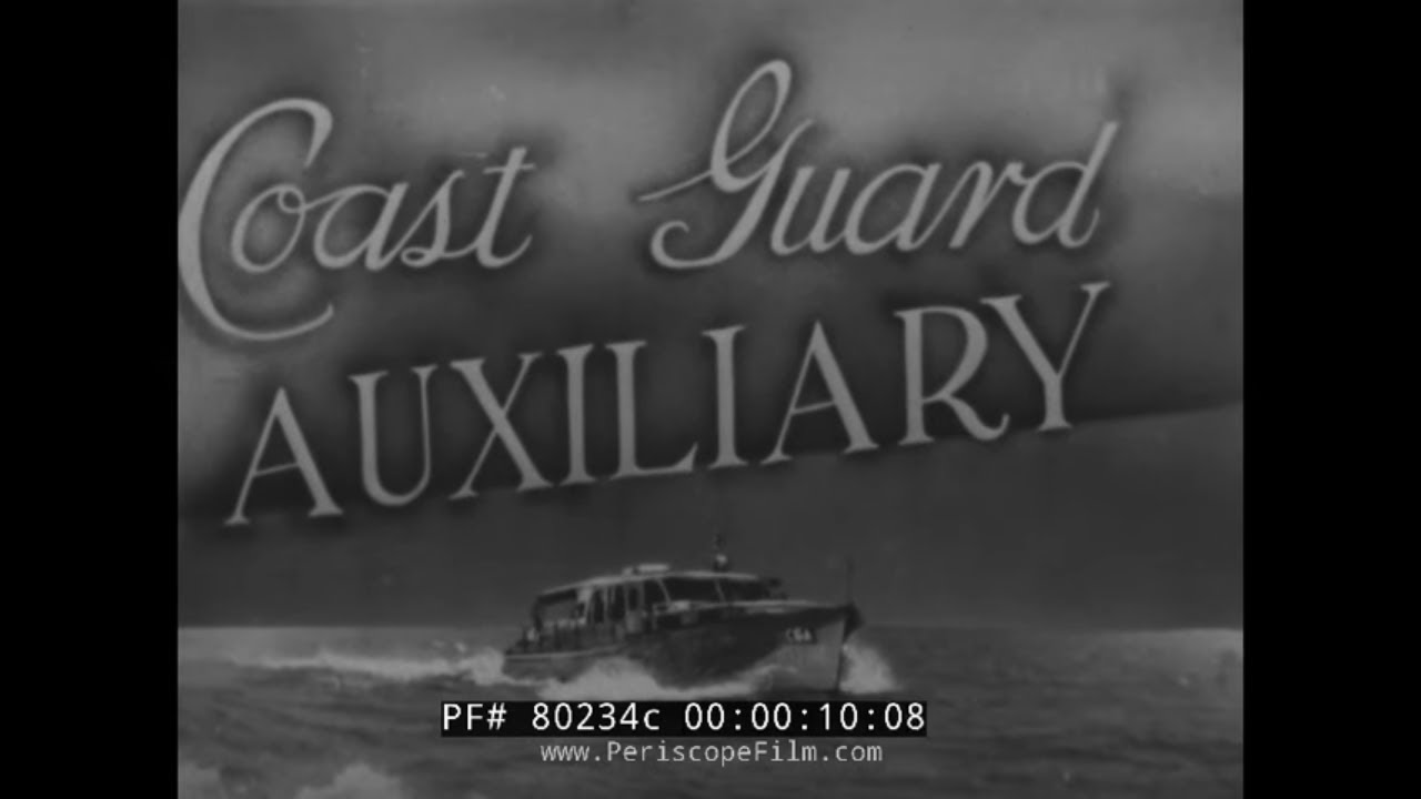 UNITED STATES COAST GUARD AUXILIARY WWII PROMOTIONAL FILM  BATTLE OF ATLANTIC U-BOAT SPOTTERS 80234c