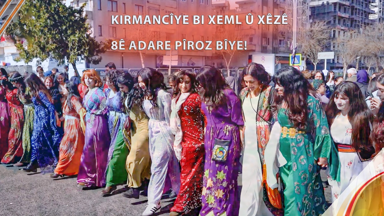 KIRMANCÎYE BI XEML Û XÊZÊ 8Ê ADARE PÎROZ BÎYE!