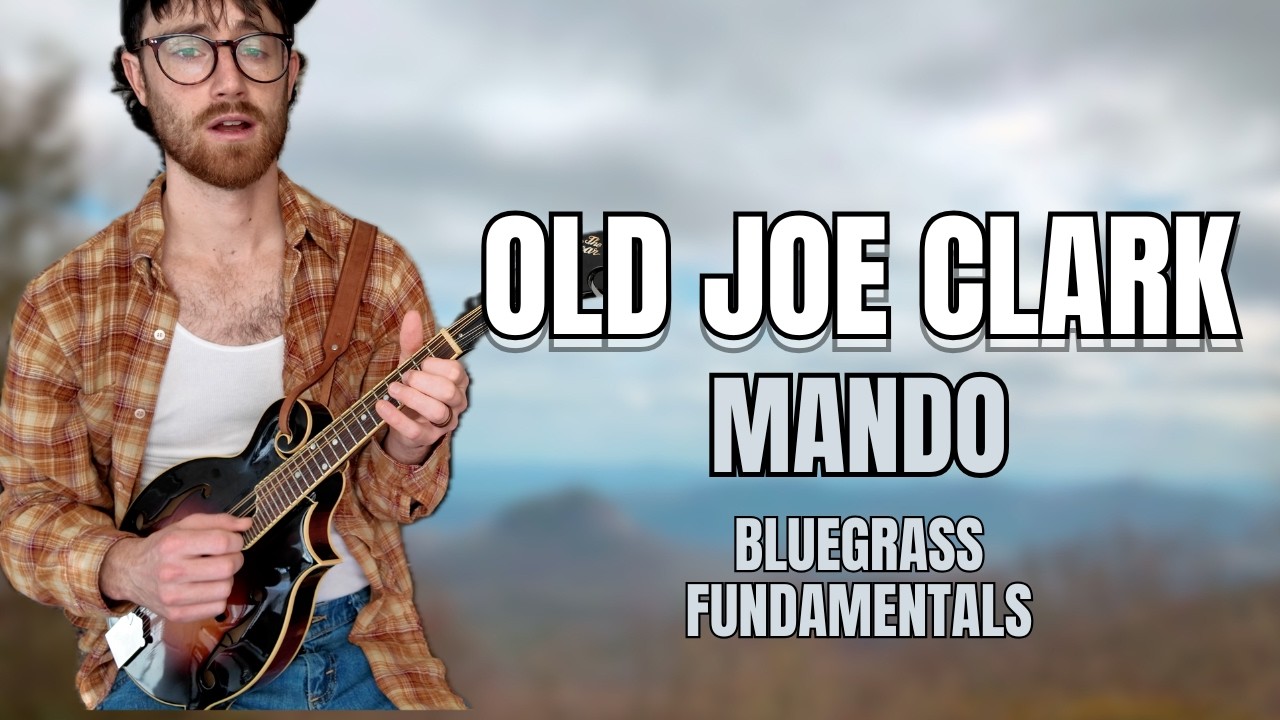 Old Joe Clark Mandolin Lesson - Bluegrass Fundamentals