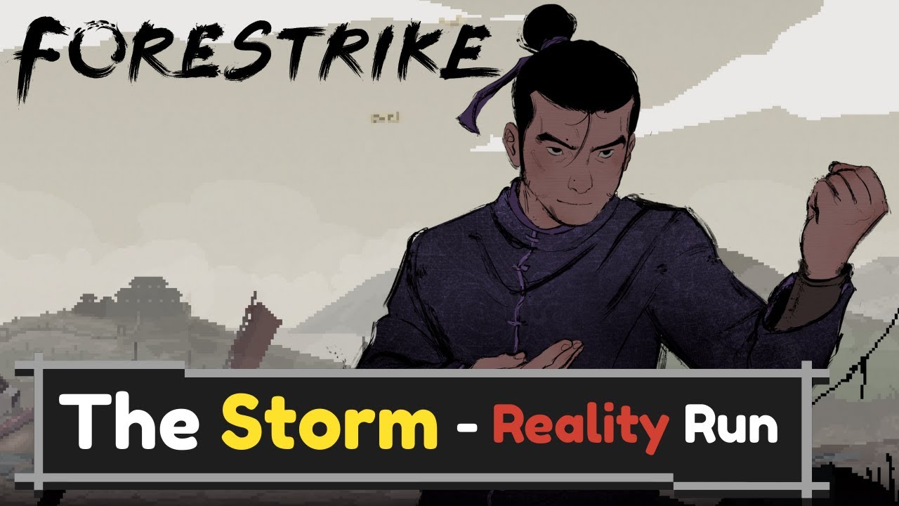 Forestrike: The Storm - Full Reality Run
