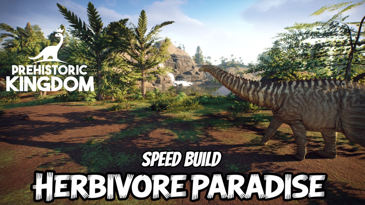 The ULTIMATE Herbivore Sanctuary Build | Prehistoric Kingdom