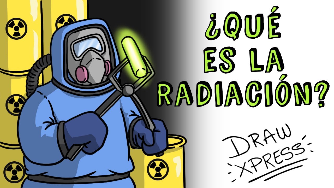 ¿QUÉ ES LA RADIACIÓN? | Draw My Life