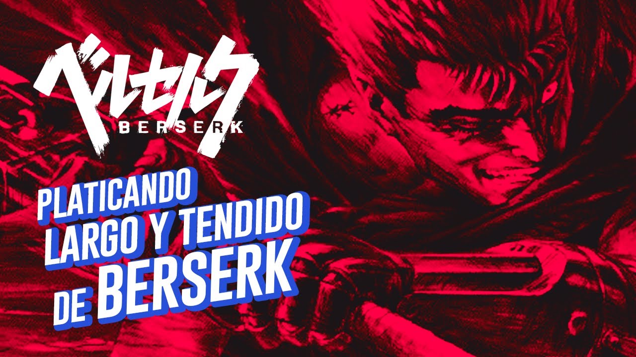 ¡Está de la #@&% ser Guts! - Berserk | IXOcast