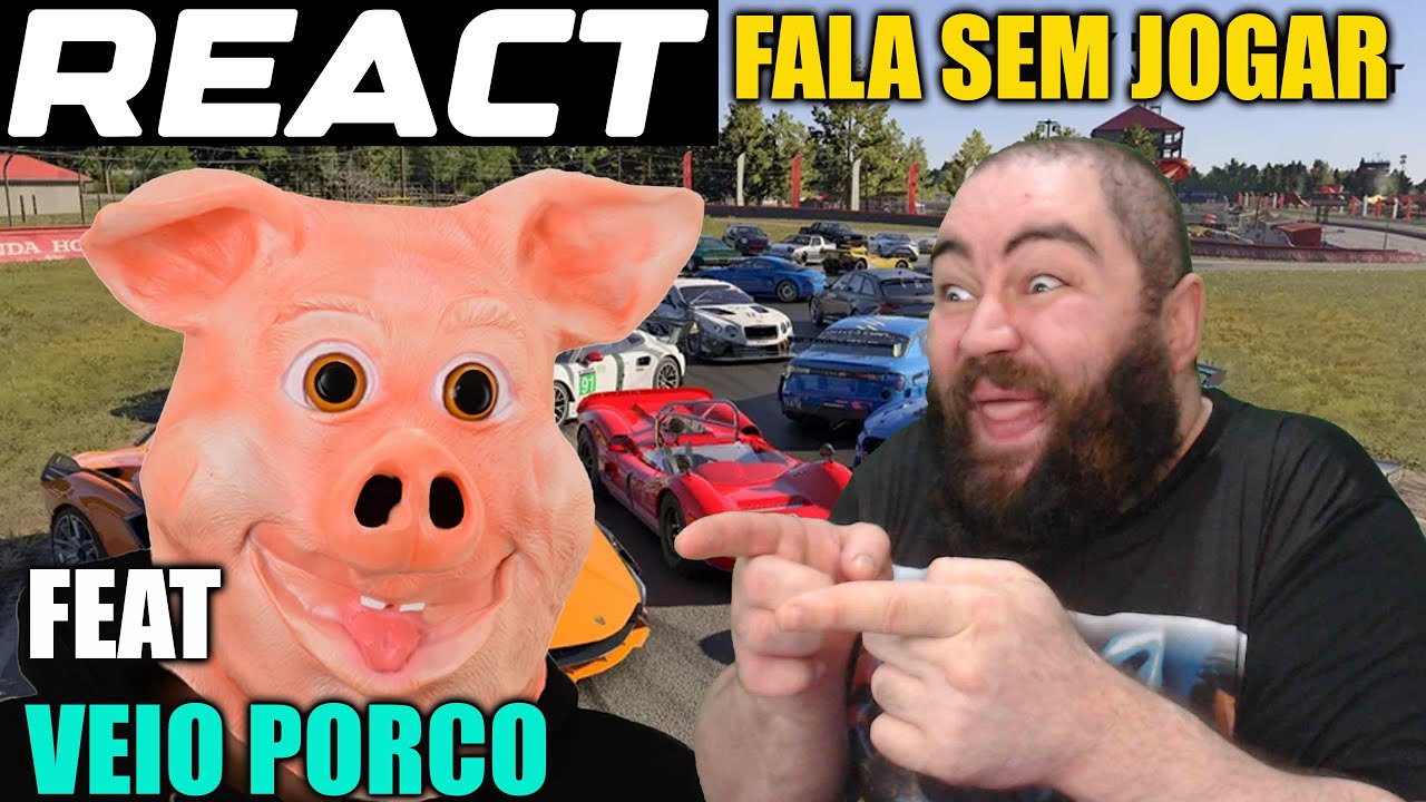 REACT TEM QUE JOGAR VEIO PORCO KKKKK