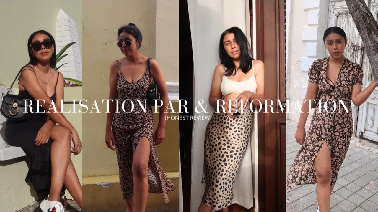 REFORMATION & REALISATION PAR REVIEW | Estefania Delu