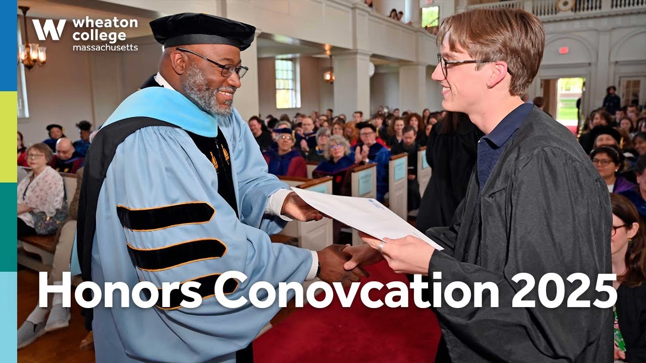 Wheaton College 2025 Honors Convocation