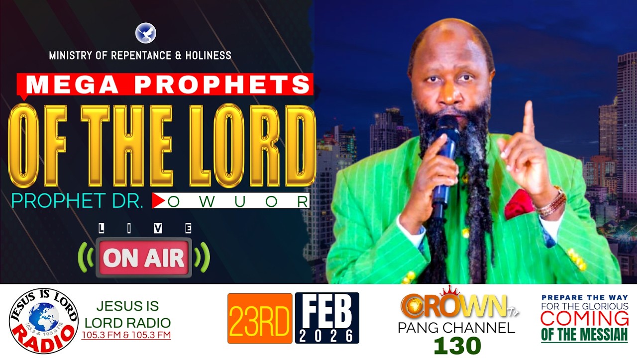 #LIVE | THE TWO MEGA PROPHETS OF THE LORD LIVE ON AIR - FEB 23RD, 2026 | PROPHET DR OWUOR