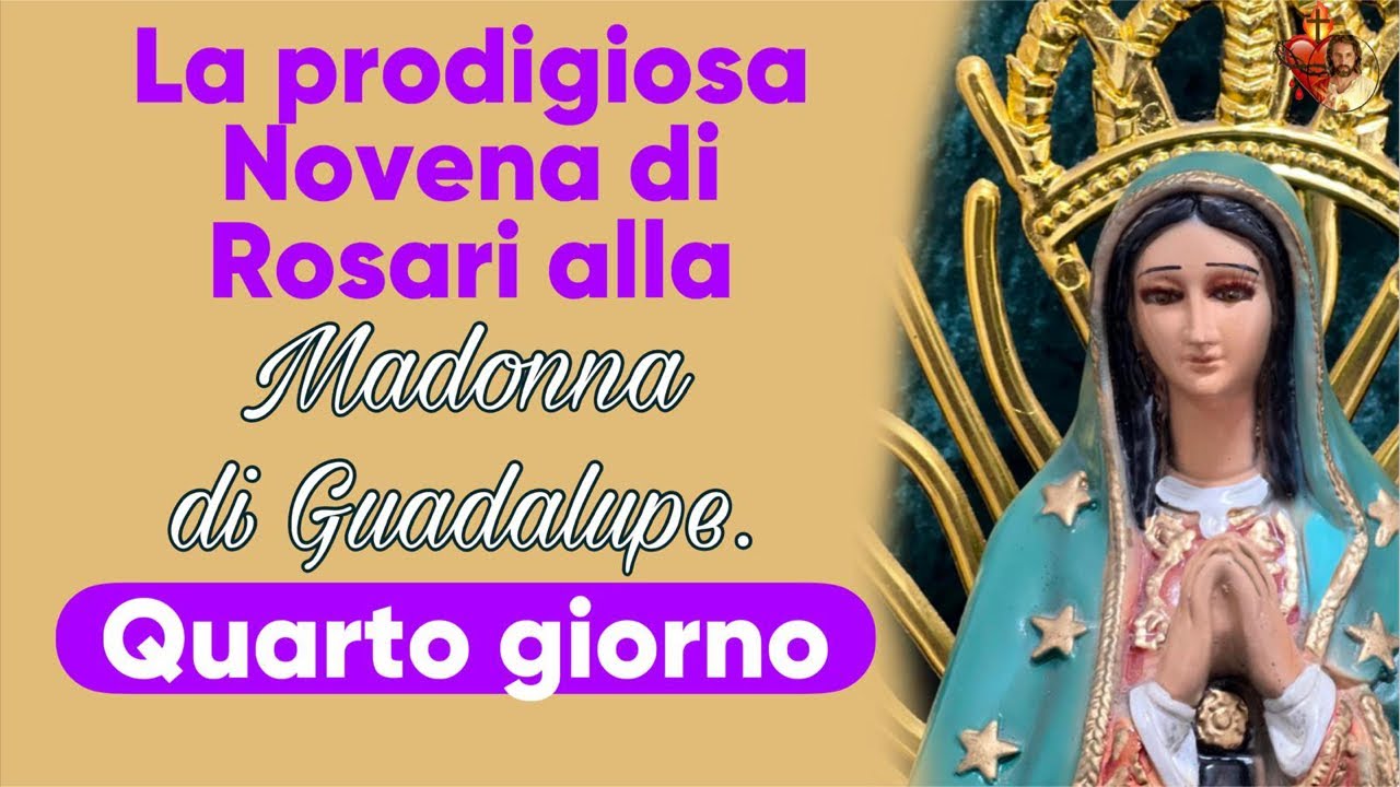 La prodigiosa Novena alla Madonna di Guadalupe. Quarto giorno