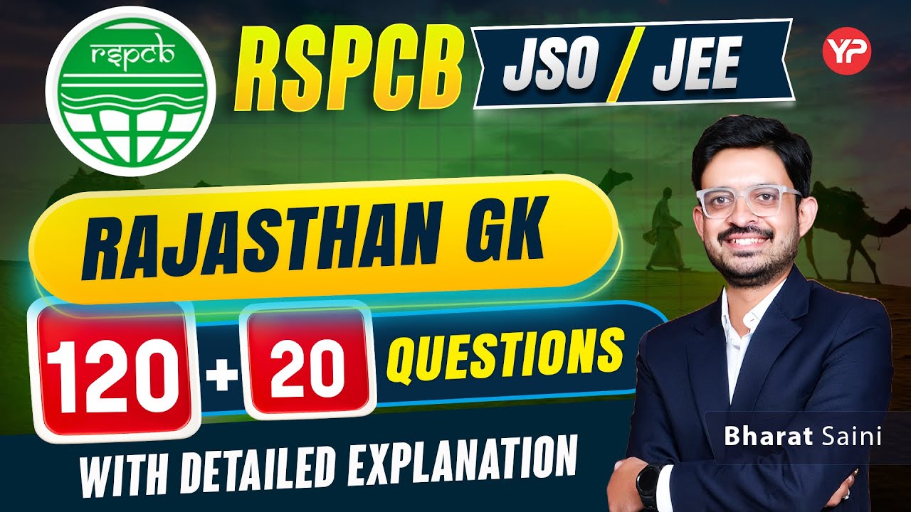 120+20 Qs Rajasthan GK for RSPCB JEE/JSO preparation with detailed explanation 2025