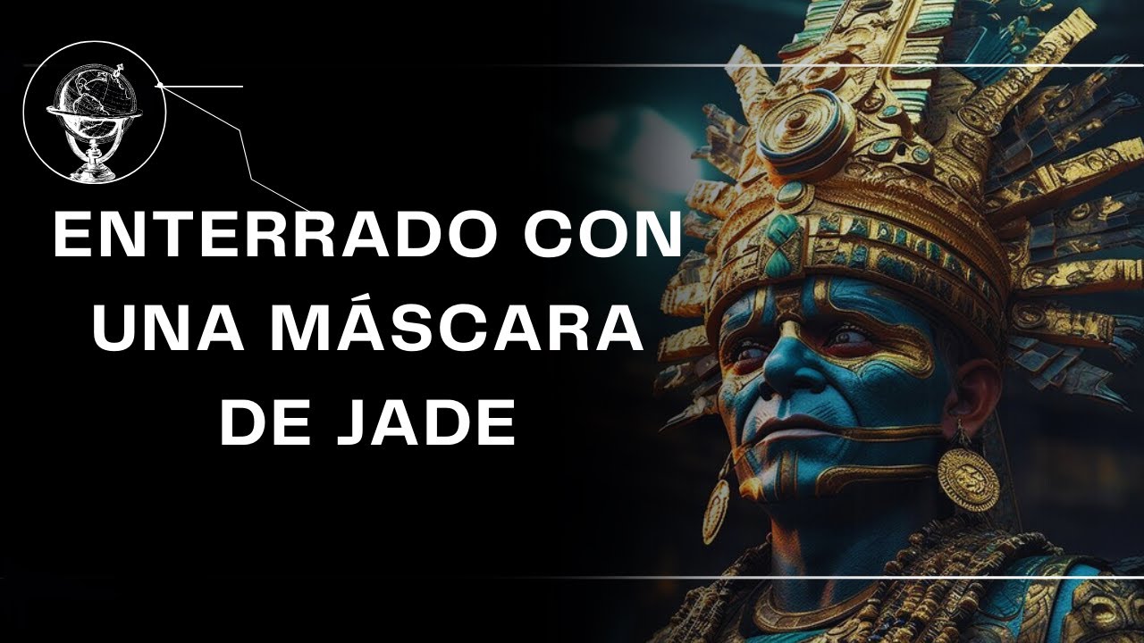 “El Gran Descubrimiento de Pakal: Un Poderoso Rey Maya”