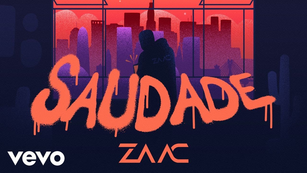 ZAAC - Saudade