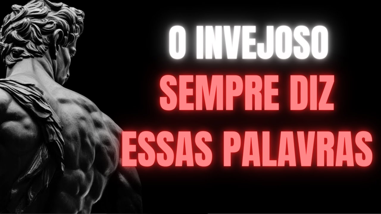 7 Sinais de que ALGUÉM secretamente NÃO GOSTA de VOCÊ – INVEJA E CIÚME | Curiosodades do Estoicismo