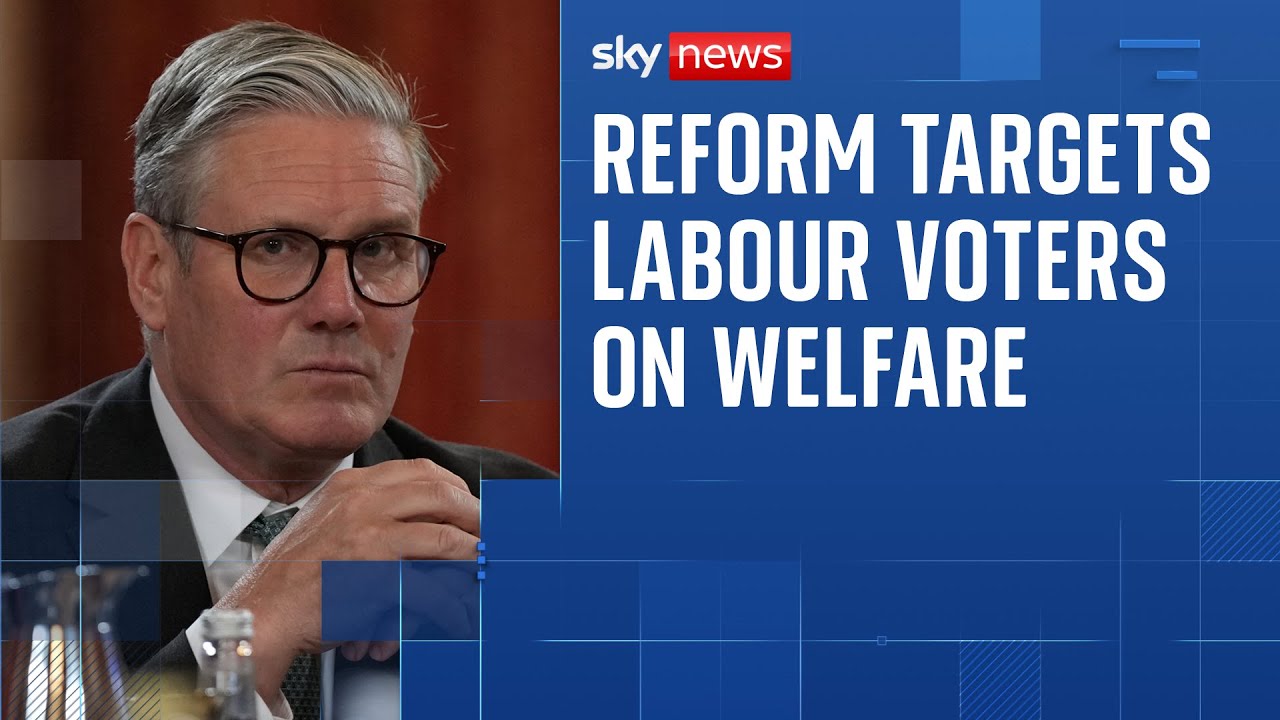 Reform UK targets traditional Labour voters on welfare issues