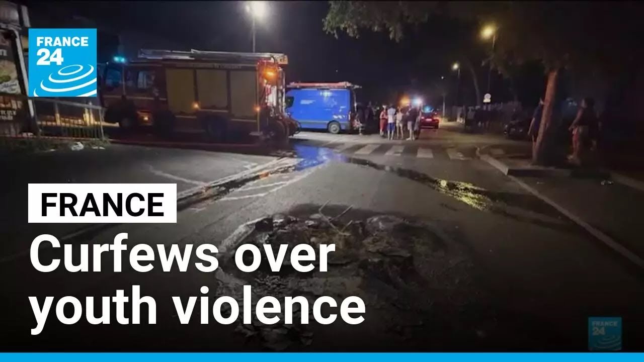 Southern France cities impose curfews to curb youth violence &bull; FRANCE 24 English